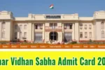 Bihar Vidhan Sabha Admit Card