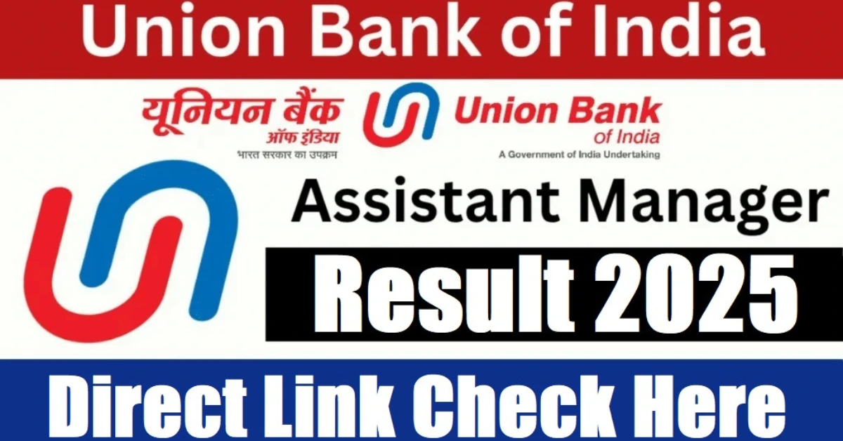 Union Bank Assistant Manager Result 2025