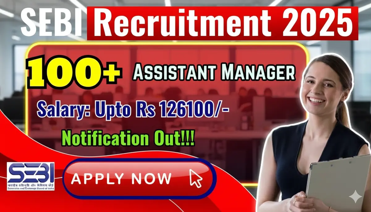 SEBI OFFICER GRADE A RECRUITMENT 2025