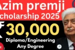 Azim Premji Scholarship 2025
