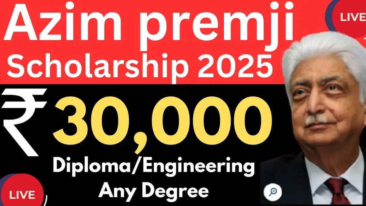 Azim Premji Scholarship 2025